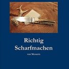 Bernd Balke: Richtig Scharfmachen von Messern