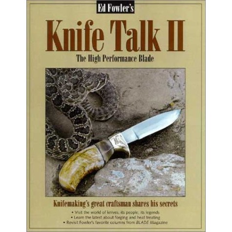 Ed Fowler's Knife Talk 2
