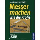 Messermachen wie die Profis