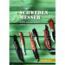 Schwedenmesser - Griffe und Scheiden selbst gemacht