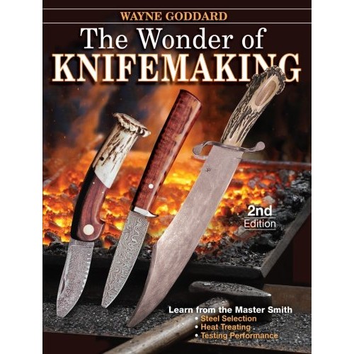 The Wonder of Knifemaking