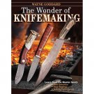 Wayne Goddard's - The Wonder of Knifemaking